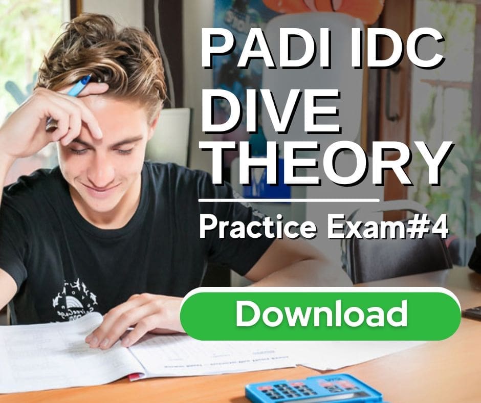 COMPLETE PADI IDC THEORY EXAM 4 IE