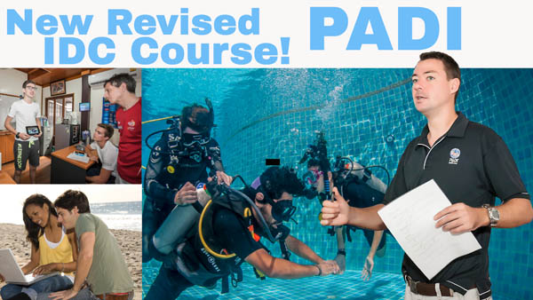 New Revised PADI IDC Course